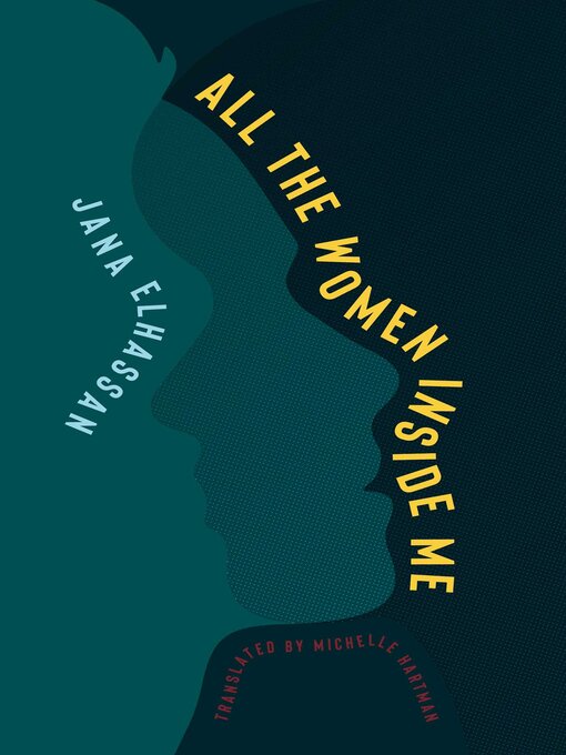 Title details for All the Women Inside Me by Jana Elhassan - Wait list